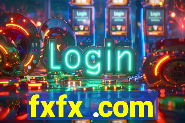 fxfx .com